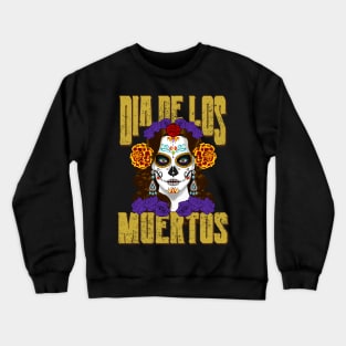 Dios De Los Muertos Distressed Text Day of the Dead Catrina Face Crewneck Sweatshirt